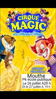 Cirque MAGIC avec Mickey et Minnie